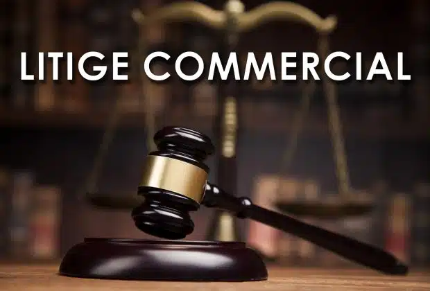 litiges commerciaux